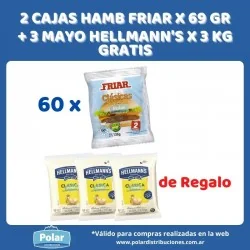 2 CAJA HAMB FRIAR 69 GR + 3 MAYO HELLMANN'S X 3 KG GRATIS